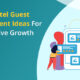 Best Hotel Guest Engagement Ideas and Strategies For You To Stand Out